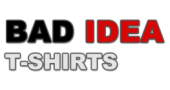 Buy From Bad Idea T-Shirts USA Online Store – International Shipping