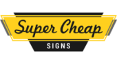 Buy From Super Cheap Signs USA Online Store – International Shipping